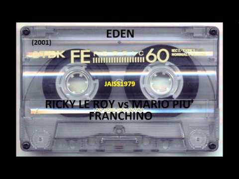caniccia- EDEN (xx -09 -2001) RICKY LE ROY vs MARIO PIU' vs FRANCHINO