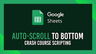 Auto scroll to bottom of Google Sheet | Hotkey & Script guide