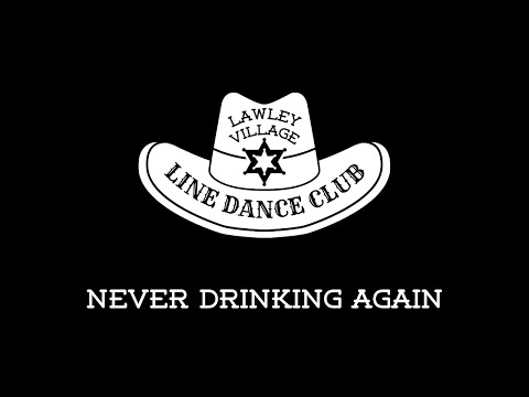 Never Drinking Again tutorial