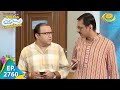 Taarak Mehta Ka Ooltah Chashmah Episode 2760 Full Episode