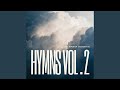 Come Thou Fount of Every Blessing (feat. Lucy Shea)