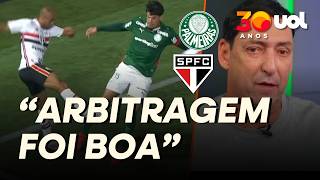 SÃO PAULO E PALMEIRAS RECLAMAM DA ARBITRAGEM: 'LANCES INTERPRETATIVOS; ATUAÇÃO FOI BOA', DIZ PVC