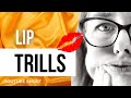 Lip Trill Vocal Workout For A Strong Voice