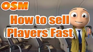 OSM: How to sell players quickly