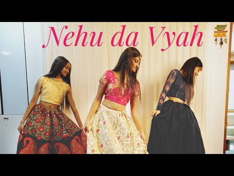 Yukta Palak | Nehu Da Vyah - Wedding Dance Video | Neha Kakkar & Rohanpreet Singh | Anshul Garg