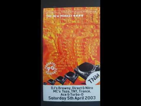 Saturday 5th April 2003   Dj's Browny, Direct & Nitro MC's Tazo, TNT Trance, Ace, Turbo D  Side A