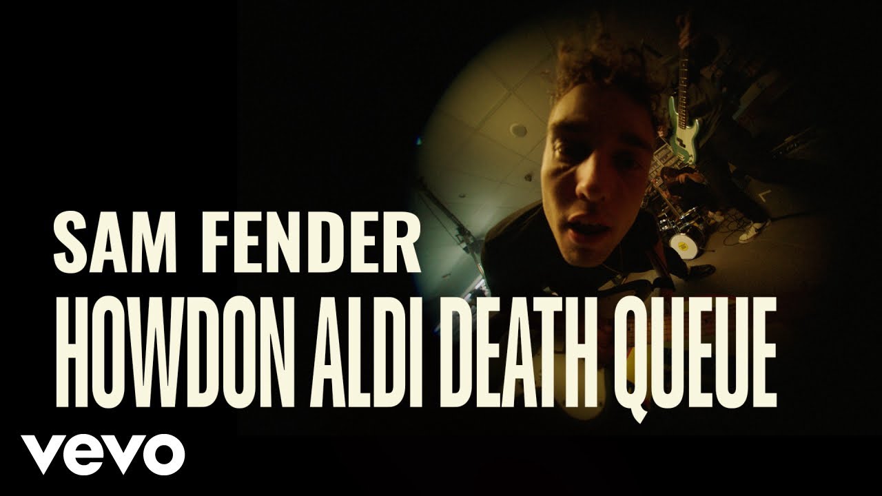 Sam Fender — Howdon Aldi Death Queue