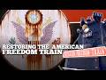 Restoring the American Freedom Train and The Great Seal of the United States