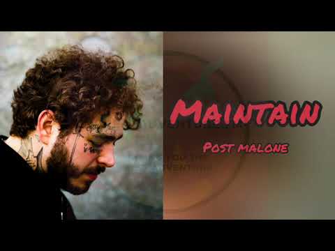 Post Malone -Maintain Lyrics