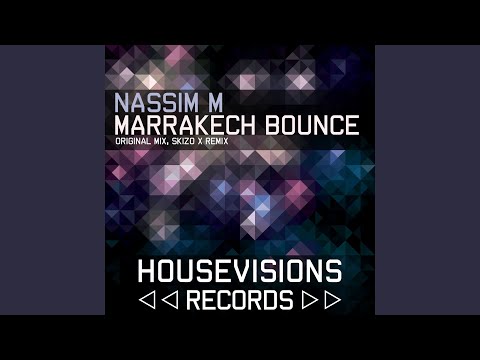 Marrakech Bounce (Skizo X Remix)