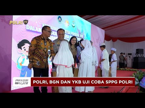 PRESISI UPDATE: POLRI BGN DAN YKB UJI COBA SPPG POLRI DI PEJATEN DAN CIPINANG 28/02/2025 (20.00)