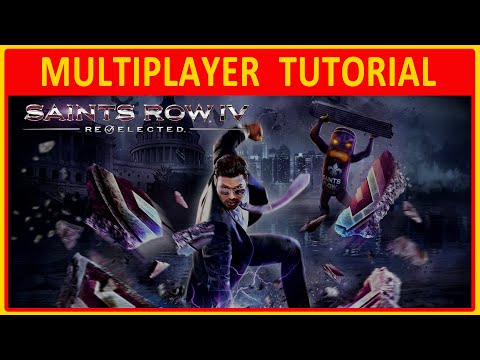 Saints Row IV Re-Elected | MULTIPLAYER TUTORIAL