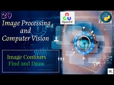 Lecture 29 - Image Contours | Image Processing and OpenCV | Contours | Computer Vision with Python |