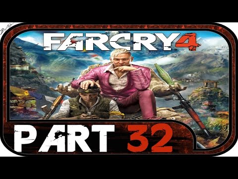 Far Cry 4 - Walkthrough Part 32 [1080p/HD] - No Commentary