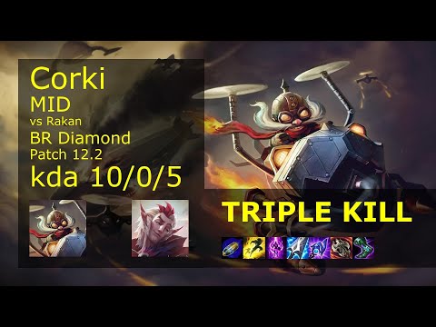 Corki vs Rakan Mid - BR 10/0/5 Patch 12.2 Gameplay