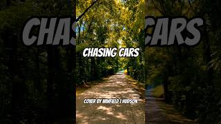 Snow Patrol- Chasing Cars (cover by Winfield | Hudson #Snowpatrol  #Cover#Band#music#WinfieldHudson