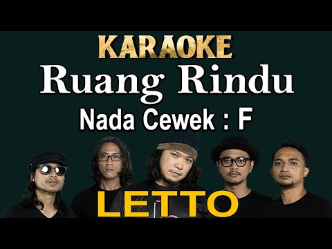 Ruang Rindu (Karaoke) Letto/ Nada Cewek F