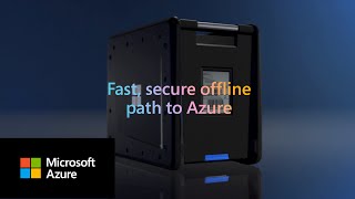 Azure Data Box: Fast & Secure Offline Data Migration to Azure
