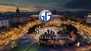 Spain with Great Rail Journeys