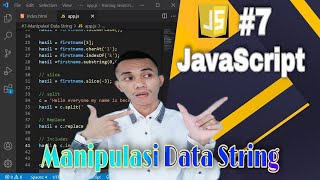 JavaScript Tutorial #7 : Manipulasi Data String | Belajar Javascript