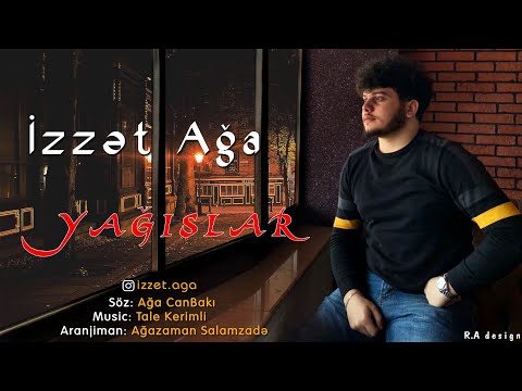 İzzet Aga - Yağıslar 2021 [Official Music]