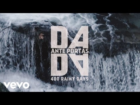 Dada Ante Portas - 400 Rainy Days