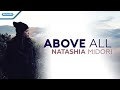 Above All Natashia Midori Official Lyric Video