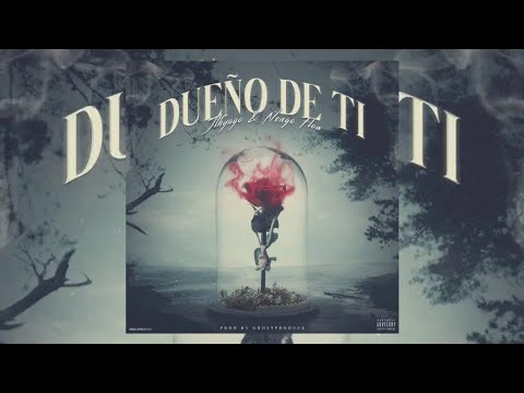 Dueño De Ti - Thyago & Ñengo Flow