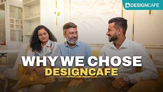 Why They Trusted DesignCafe 