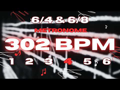 302 BPM - 6/4 & 6/8 Metronome