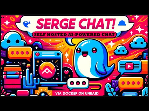 AI Chat Unleashed: Quick Serge Chat Setup on Unraid!