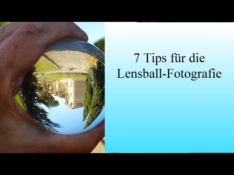 7 Tips zur Lensball-Fotografie by WoHer - Art
