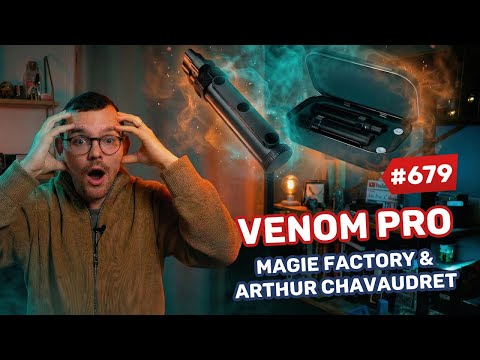 Les avis d’Alexis #679 - Venom Pro de Magie Factory et Arthur Chavaudret