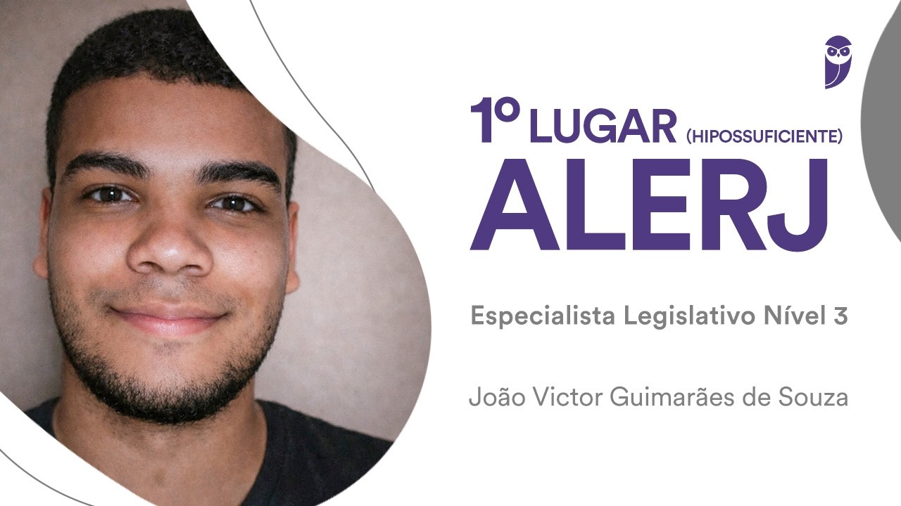 ALERJ e TJRJ: João Victor Guimarães de Souza, aprovado aos 18 anos!