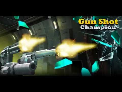Gun Shot Champion Video