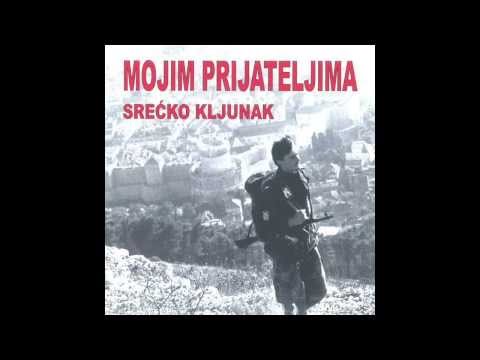 Srecko Kljunak (Mojim Prijateljima) - 03 - Dan Kad Je Kamen Pustio Suzu