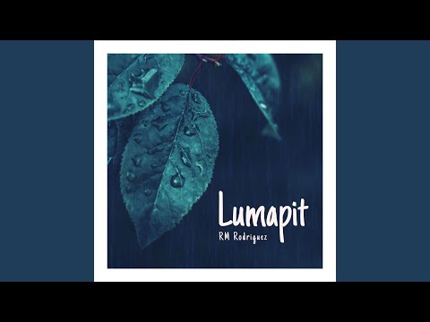 Lumapit - RM Rodriguez