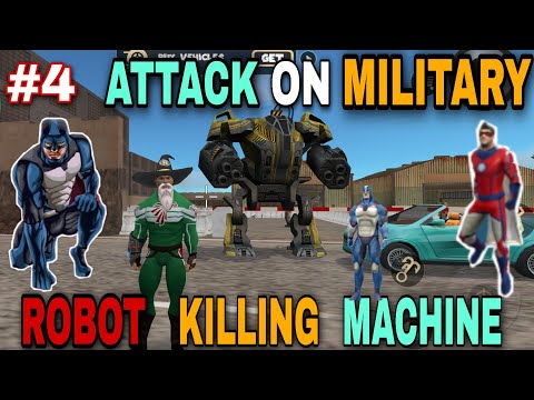 Killing Machine Attack On Military Base With Supper Hero in Rope Heroro Hindi | Robot Bd 100 | #4
