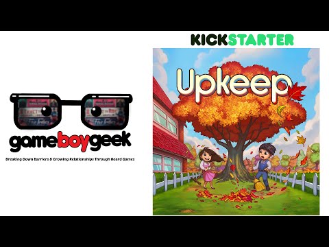 Upkeep Preview with the Game Boy Geek