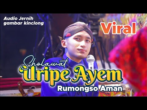 Sholawat Uripe Ayem Rumongso Aman || Gus Ulinnuha Viral ditiktok || viral prayer his life is safe