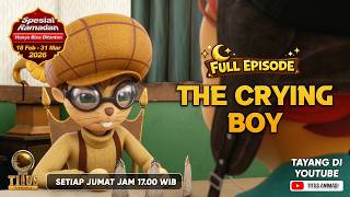 Download lagu THE CRYING BOY - FULL EPISODE | 20  MINUTES | RAMADAN SPECIAL | TITUS ANIMATION mp3