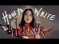 🦇 9 tips for writing spine-chilling horror