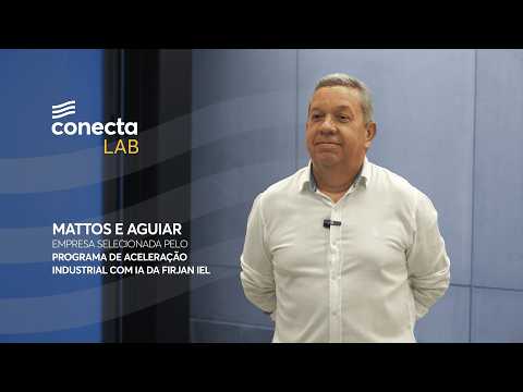 Clique para assistir Conecta Lab: conheça a Mattos e Aguiar Participações | Firjan IEL