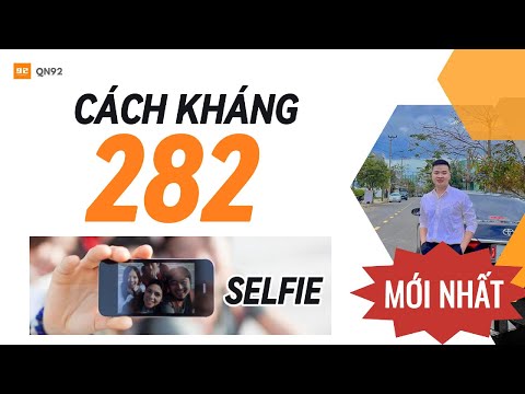 Cách kháng 282 mới nhất khi Facebook bắt selfie |QN92