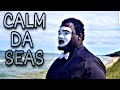 Calm Da Seas