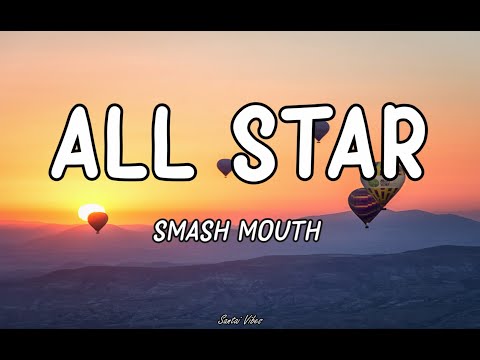 Smash Mouth - All Star  (Lyrics)
