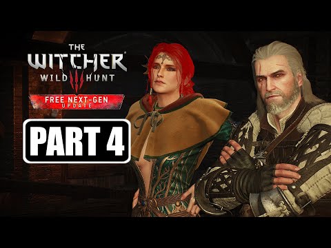 The Witcher 3 Next Gen - Gameplay Walkthrough Part 4 No Commentary