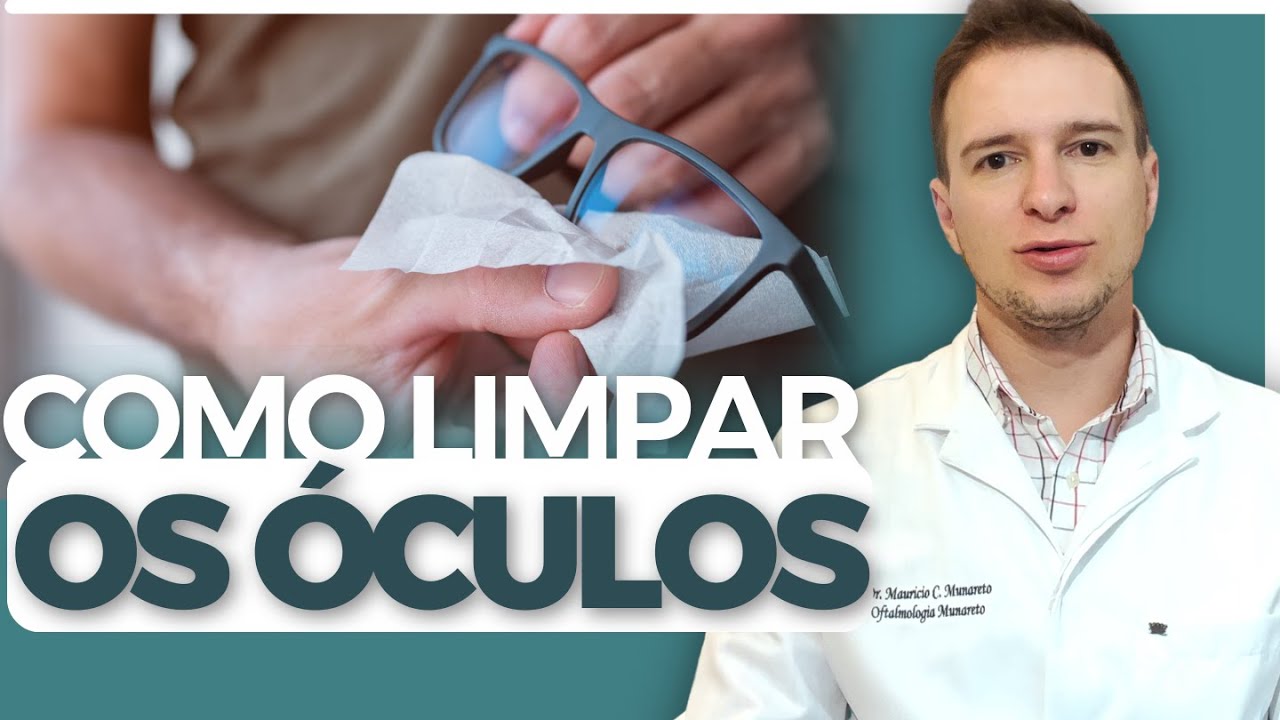 Como limpar seu óculos?