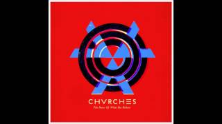 Night Sky - CHVRCHES