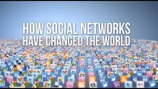How Social Networks Have Changed The World!